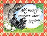 Book Hairy Maclary Caterwaul Caper (Hairy Maclary and Friends) free