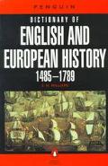 Book Dictionary of English and European History, The Penguin: 1485-1789 (Penguin reference books) free