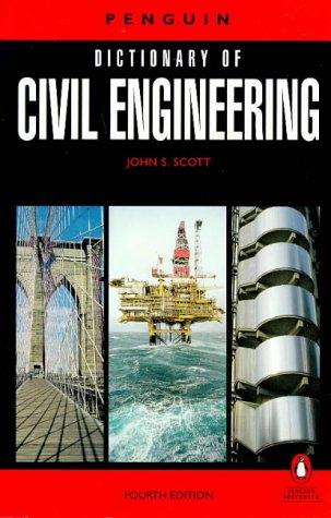 Book Penguin Dictionary Of Civil Engineering 4th Edition (Reference Books) free