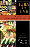 Book Juba to Jive: A Dictionary of African-American Slang free