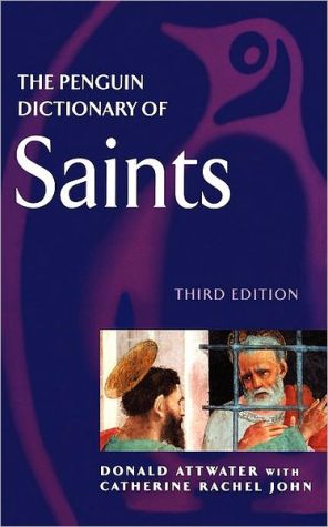 Book The Penguin Dictionary of Saints: Third Edition (Dictionary, Penguin) free