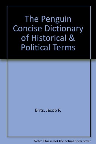 Book The Penguin Concise Dictionary of Historical & Political Terms free