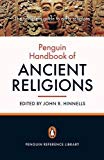 Book The Penguin Handbook of Ancient Religions (Penguin Reference Library) free