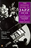 Book Jazz on CD, The Penguin Guide to: Second Revised Edition (Reference) free