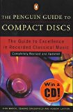 Book Compact Discs, The Penguin Guide to: Completely Revised and Updated (Penguin Guide to Compact Discs, 1999) free