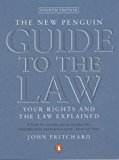 Book New Penguin Guide To The Law 4th Edition: Your Rights And The Law Explained (Penguin Reference Books) free