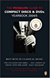 Book The Penguin Guide to Compact Discs and DVDs Yearbook 2004/5 (Penguin Guide to Recorded Classical Music) free