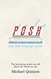 Book Port Out, Starboard Home : And Other Language Myths free