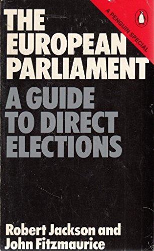 Book The European Parliament: A guide for the European elections (A Penguin special) free
