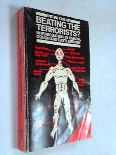 Book Beating The Terrorists?: Interrogation At Omagh, Gough, And Castlereagh (a Penguin Special) free