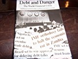 Book Debt And Danger: World Financial Crisis (a Penguin Special) free
