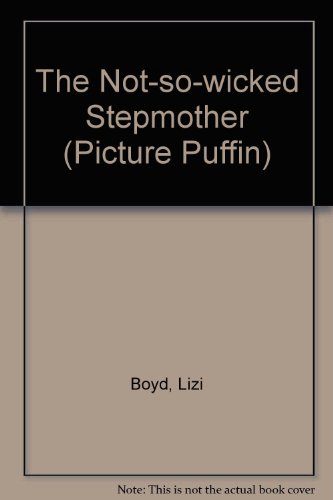 Book The Not-so-wicked Stepmother (Picture Puffin) free