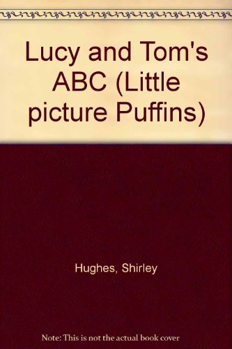 Book Lucy and Tom's ABC (Little Picture Puffins) free