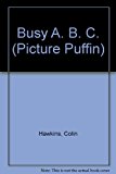 Book Busy A. B. C. (Picture Puffin) free