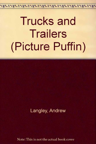 Book TRUCKS and TRAILERS (Picture Puffin) free