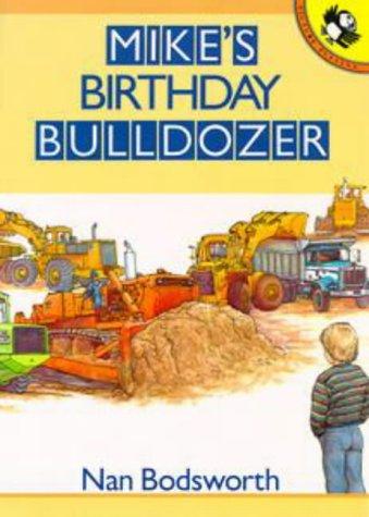 Book Mike's Birthday Bulldozer (picture Puffin) free