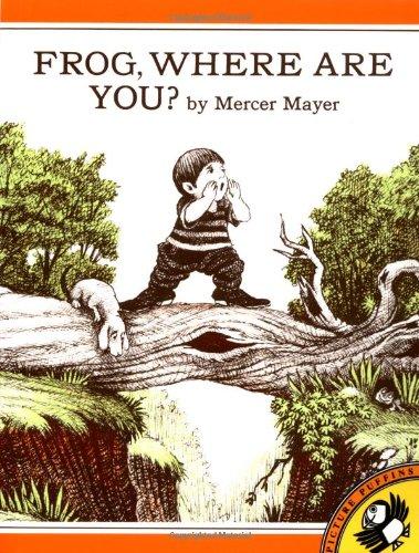 Book Frog, Where Are You? (A Boy, a Dog, and a Frog) free