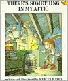 Book There's Something in My Attic free