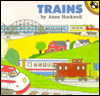 Book Trains (Anne Rockwell's Transportation Series) free