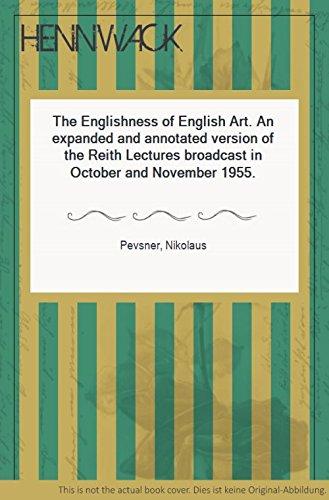 Book The Englishness of English Art: An Expanded annot ver Reith Lectures Broadcast October November 1955 (Peregrine books) free