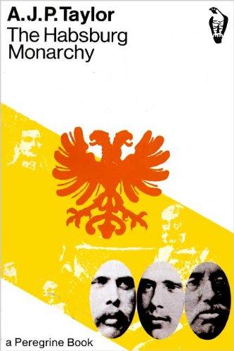 Book 'hapsburg Monarchy, 1809-1918 (peregrine Books)' free