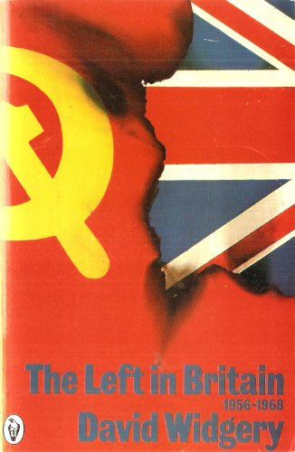 Book The Left In Britain 1956-68: Volume 1 (peregrine Books) free