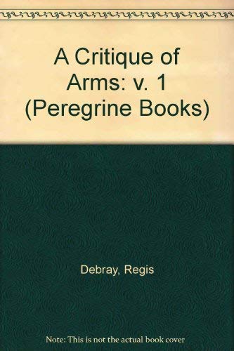 Book A critique of arms (Peregrine books) free