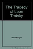 Book The Tragedy of Leon Trotsky free