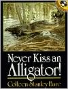 Book Never Kiss an Alligator! (Picture Puffin Books) free