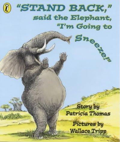 Book Stand Back', Said the Elephant, 'I'm Going to Sneeze free