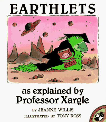 Book Earthlets: As Explained by Professor Xargle free