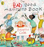 Book The Bad Good Manners Book (Picture Puffin) free