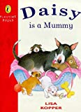 Book Daisy Is a Mummy (Playtime Books) free