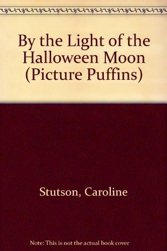 Book By the Light of the Halloween Woon (Picture Puffins) free