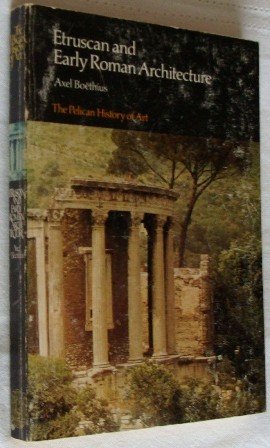 Book Etruscan and Early Roman Architecture (The Yale University Pelican History of Art) free