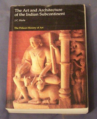 Book The Art and Architecture of the Indian Subcontinent (The Pelican History of Art) free