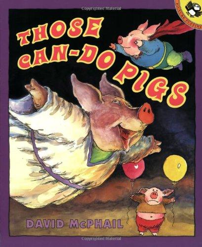 Book Those Can-Do Pigs (Picture Books) free Book Those Can-Do Pigs (Picture Books) free