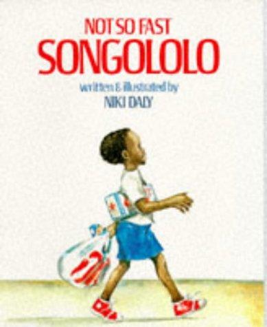 Book Not So Fast, Songololo (picture Puffin) free