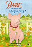 Book Classic Babe: Oops Pig (Picture Puffin) free