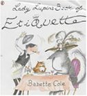 Book Lady Lupin's Book of Etiquette (Picture Puffin) free