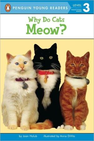 Book Why Do Cats Meow? (Penguin Young Readers, Level 3) free