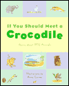 Book If You Should Meet a Crocodile: and Other Poems About Wild Animals free