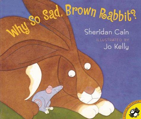 Book Why So Sad, Brown Rabbit? (Picture Puffins) free