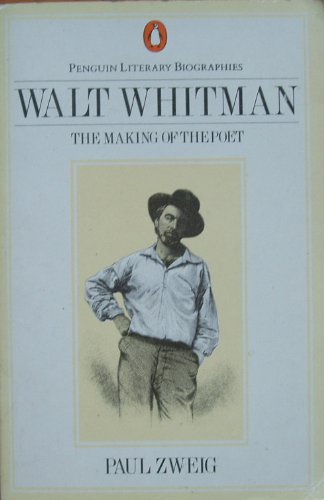 Book Walt Whitman: The Making of the Poet (Penguin Literary Biographies) free