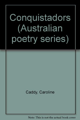 Book Conquistadors (the Australian Poetry Series) free