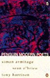Book Penguin Modern Poets: Simon Armitage, Sean O'Brien, Tony Harrison Bk. 5 (Penguin Modern Poets) free