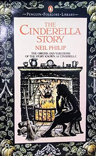 Book Cinderella Story: The Origins and Variations of the Story Known as Cinderella (Penguin Folklore Library) free