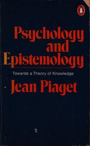 Book Psychology and epistemology: towards a theory of knowledge; (Penguin university books) free