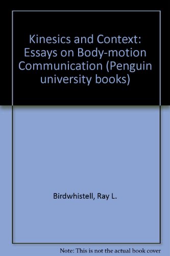 Book Kinesics And Context: Essays On Body-motion Communication (penguin University Books) free