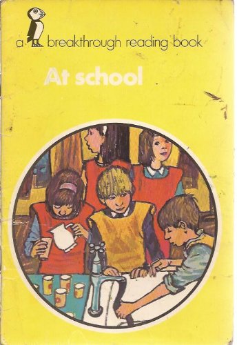 Book At School - Breakthrough - Yellow Series ([Breakthrough to literacy]) free